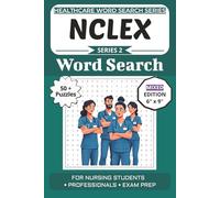 NCLEX Prep Word Search Puzzle Book: Puzzles for Nursing Students Preparing for the NCLEX Exam: Mixed Puzzle Edition with Word Searches, Mazes, and ... (Healthcare Word Search Puzzle Book Series)