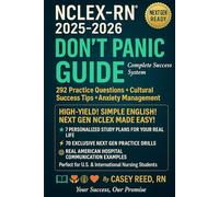NCLEX-RN® 2025-2026 Don’t Panic Guide: High-Yield Review • Simple English • 292 Practice Questions • Next Gen NCLEX Strategies • Cultural Communication Tips