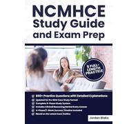 NCMHCE Study Guide and Exam Prep: Review and Practice Test for the National Clinical Mental Health Counseling Examination