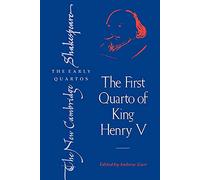 First Quarto of King Henry V – New Cambridge Shakespeare: Early Quartos – Cambridge University Press