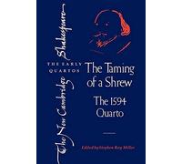NCSQ: The Taming of a Shrew: The 1594 Quarto (The New Cambridge Shakespeare: The Early Quartos)