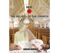 NDE VS the Beliefs of the Church
