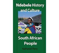 Ndebele History and Culture: South African People