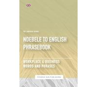 Ndebele To English Phrasebook - Workplace & Business Words And Phrases