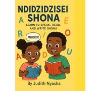 Ndidzidzisei Shona-Teach me Shona!
