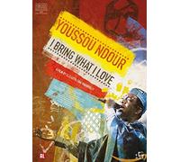 Ndour, Youssou - I BRING WHAT I LOVE