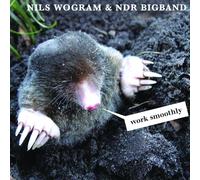 Wogram, Nils & Ndr Bigband – Work Smoothly – Edel