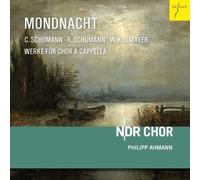 NDR Choir & Philipp Ahmann - Mondnacht (Moonlit Night) Works For Choir A Cappella