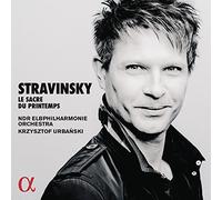Ndr Elbphilarmonie Orchestra; Krzysztof Urbanski - Stravinsky: Le Sacre Du Printemps
