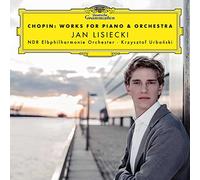 NDR Elbphilharmonie Orchester Jan Lisiecki Krzysztof Urbaski - Chopin: Works For Piano & Orchestra