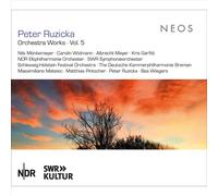NDR ELBPHILHARMONIE ORCHESTER & NILS M+Γ-ªNKEMEYER - PETER RUZICKA: ORCHESTRA WO