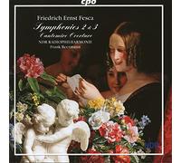 NDR Radiophilharmonie - Friedrich Fesca - Symphonies Nos 2 & 3 & Overture