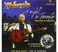 Nduccio - Una Sera a Toronto - a Night a Toronto