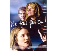 Ne fais pas ça