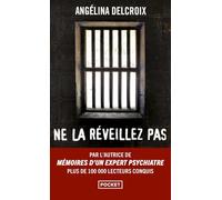 Ne la Réveillez Pas