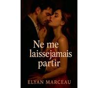 Ne me laisse jamais partir