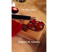 Ne Plus Ultra: The Rite of Rites