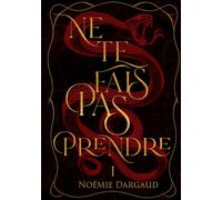 NE TE FAIS PAS PRENDRE: INTEGRALE (Les secrets de la tour Knight)