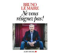 Ne vous resignez pas!