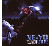 Ne-Yo - Tell Me U Love Me