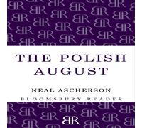 Neal Ascherson The Polish August Paperback Book Neal Ascherson Multicolor