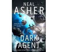 Neal Asher Dark Agent Hardback Book Neal Asher Multicolor