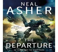 Neal Asher The Departure Paperback Book Neal Asher Multicolor