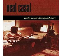 Neal Casal - Fade Away Diamond Time