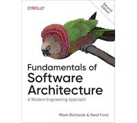 Neal Ford - Fundamentals of Software Architecture A Modern Engineeri - B245z