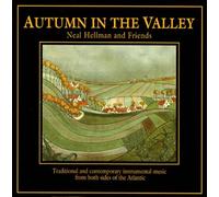 Neal Hellman & Friends - Autumn in the Valley
