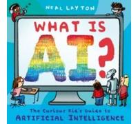 Neal Layton What is AI? Paperback Book Neal Layton Multicolor