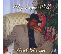 Neal Sharpe - My Love Will