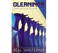Neal Shusterman Gleanings (Hardback) Arc of a Scythe (US IMPORT)