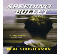 Neal Shusterman Speeding Bullet Paperback Book Neal Shusterman Multicolor