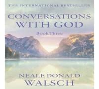 Neale Donald Walsch Conversations with God - Book 3 Paperback Neale Donald Walsch Multicolor
