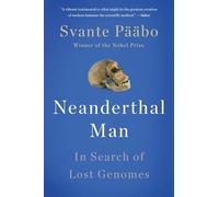 Neanderthal Man: In Search of Lost Genomes