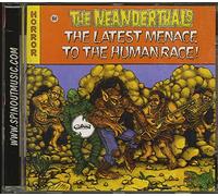 Neanderthals - Latest Menace to the Human Rac