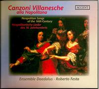 Neapolitan Songs Of The 16th Century (Ensemble Daedalus)