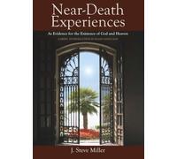 Near-Death Experiences as Evidence for the Existence of God and Heaven: A Brief Introduction in Plain Language (Paperback) - Common