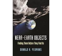 Near-Earth Objects: Finding Them Before They Find Us