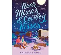 Near Misses & Cowboy Kisses