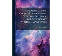 Near Real-Time Closed-Loop Optimal Control Feedback for Spacecraft Attitude Maneuvers