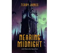 Nearing Midnight: As it Was in the Days of Lot