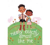Nearly Exactly Almost Like Me – Simon & Schuster
