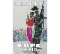 Neary, Paul - S.h.i.e.l.d.: Nick Fury Vs. S.h.i.e.l.d.