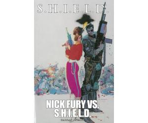 Neary, Paul - S.h.i.e.l.d.: Nick Fury Vs. S.h.i.e.l.d.