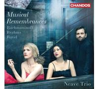 Neave Trio - Rachmaninoff & Brahms & Ravel [New CD]