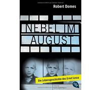 Nebel im August: Die Lebensgeschichte des Ernst Lossa, Domes 9783570304754.