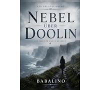 Nebel über Doolin: Irland-Krimi Maeve Kearney (Ein Irland-Krimi mit Maeve Kearney)