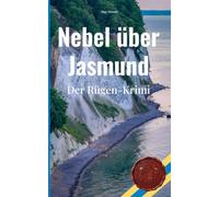 Nebel über Jasmund: Der Rügen-Krimi